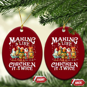 Making A List Chicken It Twice Ceramic Ornament Funny Christmas Chicken TS11 Print Your Wear