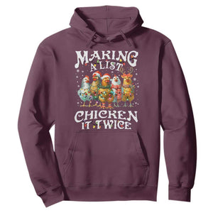Making A List Chicken It Twice Hoodie Funny Christmas Chicken TS11 Maroon Print Your Wear