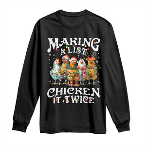 Making A List Chicken It Twice Long Sleeve Shirt Funny Christmas Chicken TS11 Black Print Your Wear
