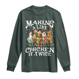 Making A List Chicken It Twice Long Sleeve Shirt Funny Christmas Chicken TS11 Dark Forest Green Print Your Wear