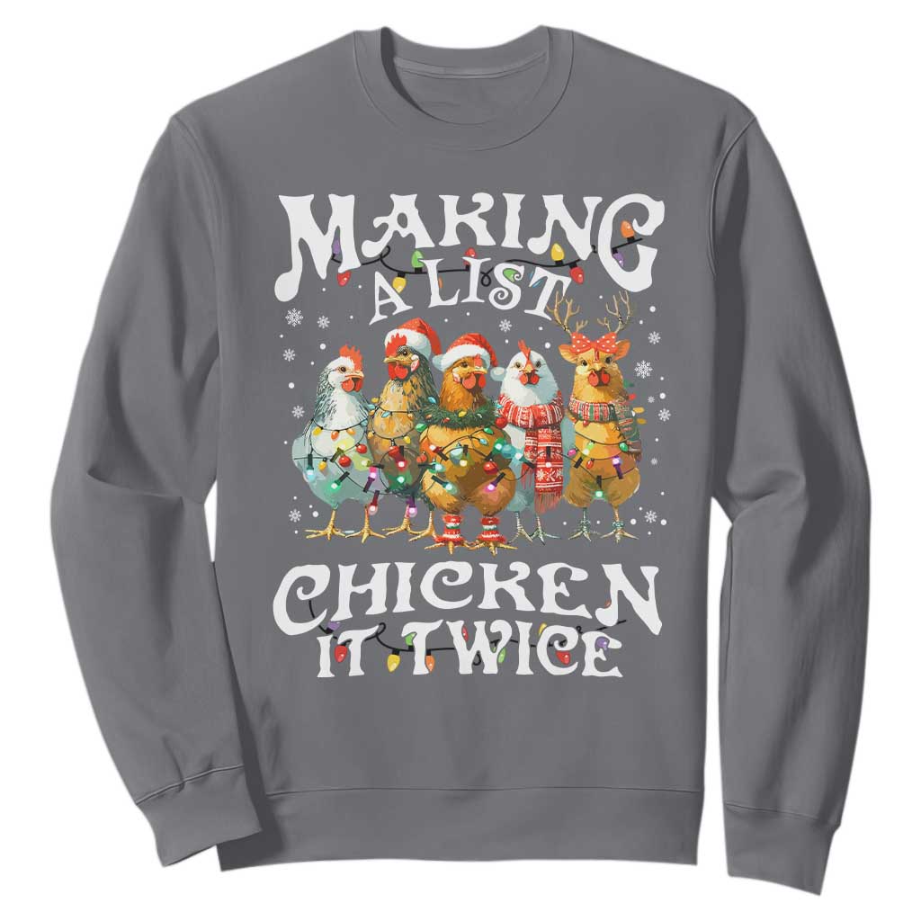 Making A List Chicken It Twice Sweatshirt Funny Christmas Chicken TS11 Charcoal Print Your Wear