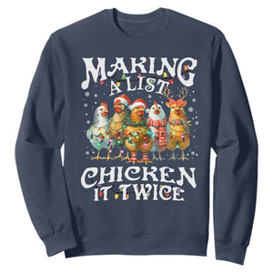 Making A List Chicken It Twice Sweatshirt Funny Christmas Chicken TS11 Navy Print Your Wear