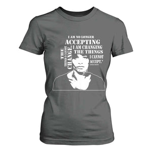 Angela Davis Quotes T Shirt For Women I Am No Longer Accepting The Things I Cannot Change Black History Month TS11 Dark Heather Print Your Wear