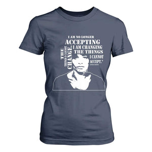 Angela Davis Quotes T Shirt For Women I Am No Longer Accepting The Things I Cannot Change Black History Month TS11 Navy Print Your Wear