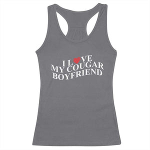 Funny I Love My Cougar Boyfriend Racerback Tank Top Girlfriend Valentines Couple Matching TS11 Charcoal Print Your Wear