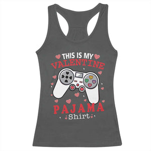 Funny Valentine's Day Gaming Racerback Tank Top This Is My Valentine Pajama Shirt Game Console TS11 Dark Heather Print Your Wear