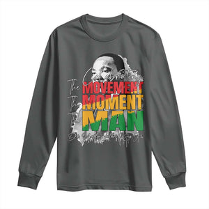 Dr Martin Luther King Jr Long Sleeve Shirt Celebrating The Movement Moment The Man TS11 Dark Heather Print Your Wear