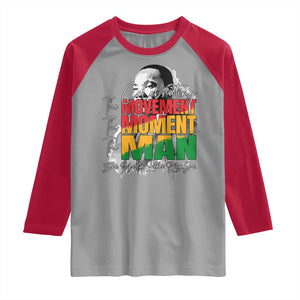 Dr Martin Luther King Jr Raglan Shirt Celebrating The Movement Moment The Man TS11 Sport Gray Red Print Your Wear