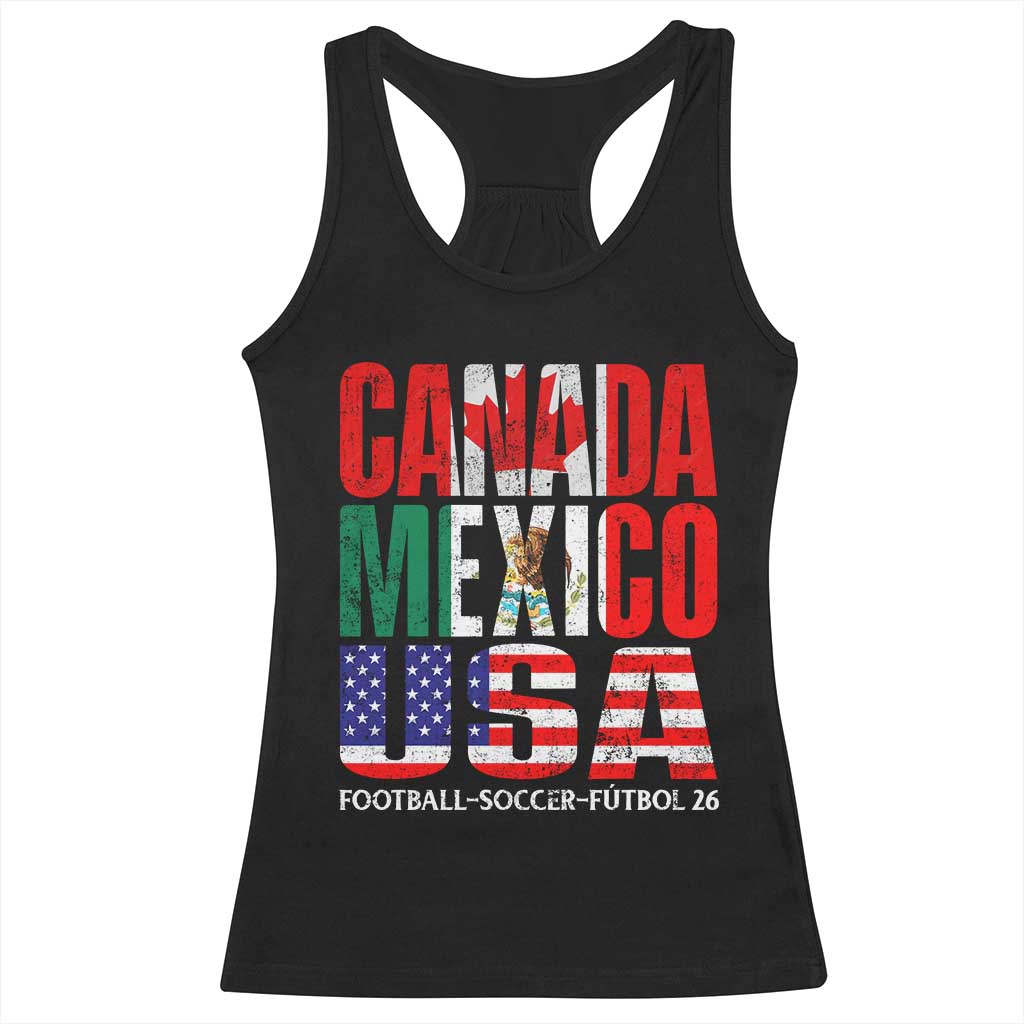 Soccer Lover Racerback Tank Top Canada Mexico USA Pride Football Futbol 2026 TS11 Black Print Your Wear