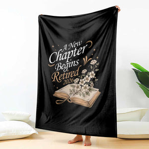 A New Chapter Begins Retired 2026 Throw Blanket Retired Teacher Floral Book TS11 Print Your Wear