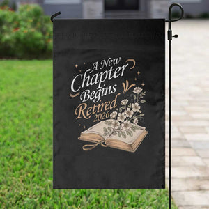 A New Chapter Begins Retired 2026 Garden Flag Retired Teacher Floral Book TS11 Print Your Wear