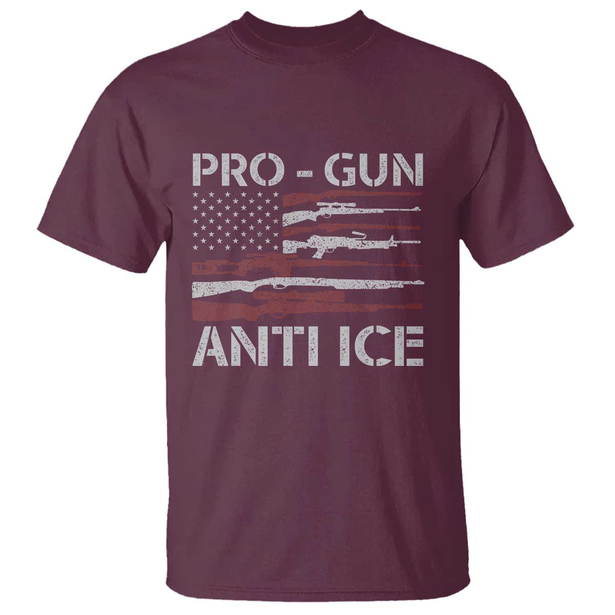 Pro Gun Anti Ice T Shirt Vintage American Flag 2nd Amendment Support TS11 Maroon Print Your Wear
