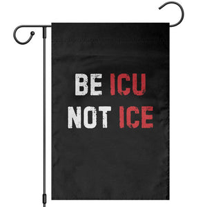Be ICU Not ICE Garden Flag Alex Pretti Memorial Tribute Minneapolis 2026 TS11 Black Print Your Wear