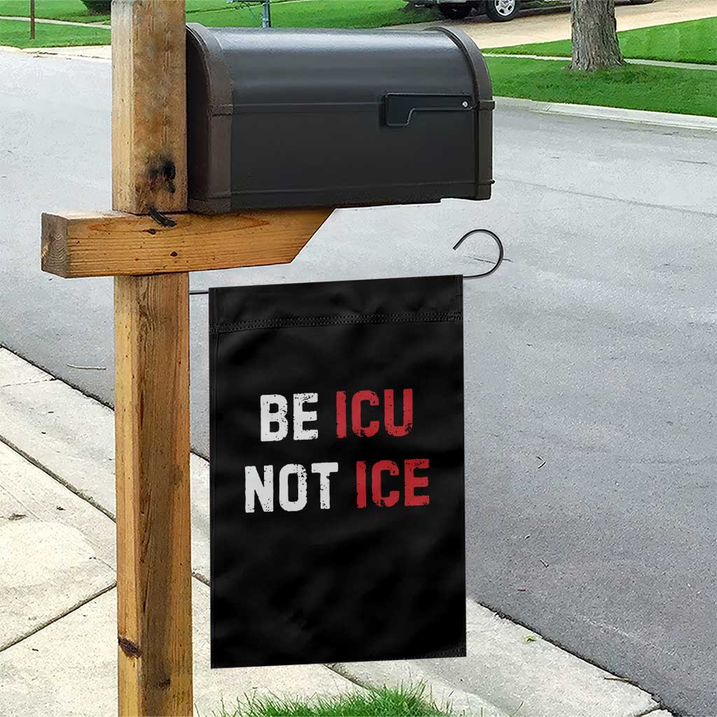 Be ICU Not ICE Garden Flag Alex Pretti Memorial Tribute Minneapolis 2026 TS11 Print Your Wear