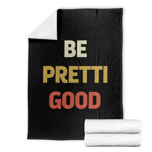 Be Pretti Good Throw Blanket Minneapolis 2026 Memorial Tribute TS11 Black Print Your Wear