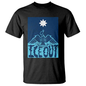 Ice Out Minnesota Loon T Shirt MN State Protest TS11 Black Print Your Wear