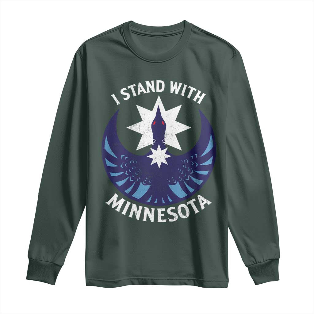 I Stand With Minnesota Long Sleeve Shirt Rebel Common Loon Minnesota Protest TS11 Dark Forest Green Print Your Wear