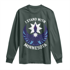 I Stand With Minnesota Long Sleeve Shirt Rebel Common Loon Minnesota Protest TS11 Dark Forest Green Print Your Wear