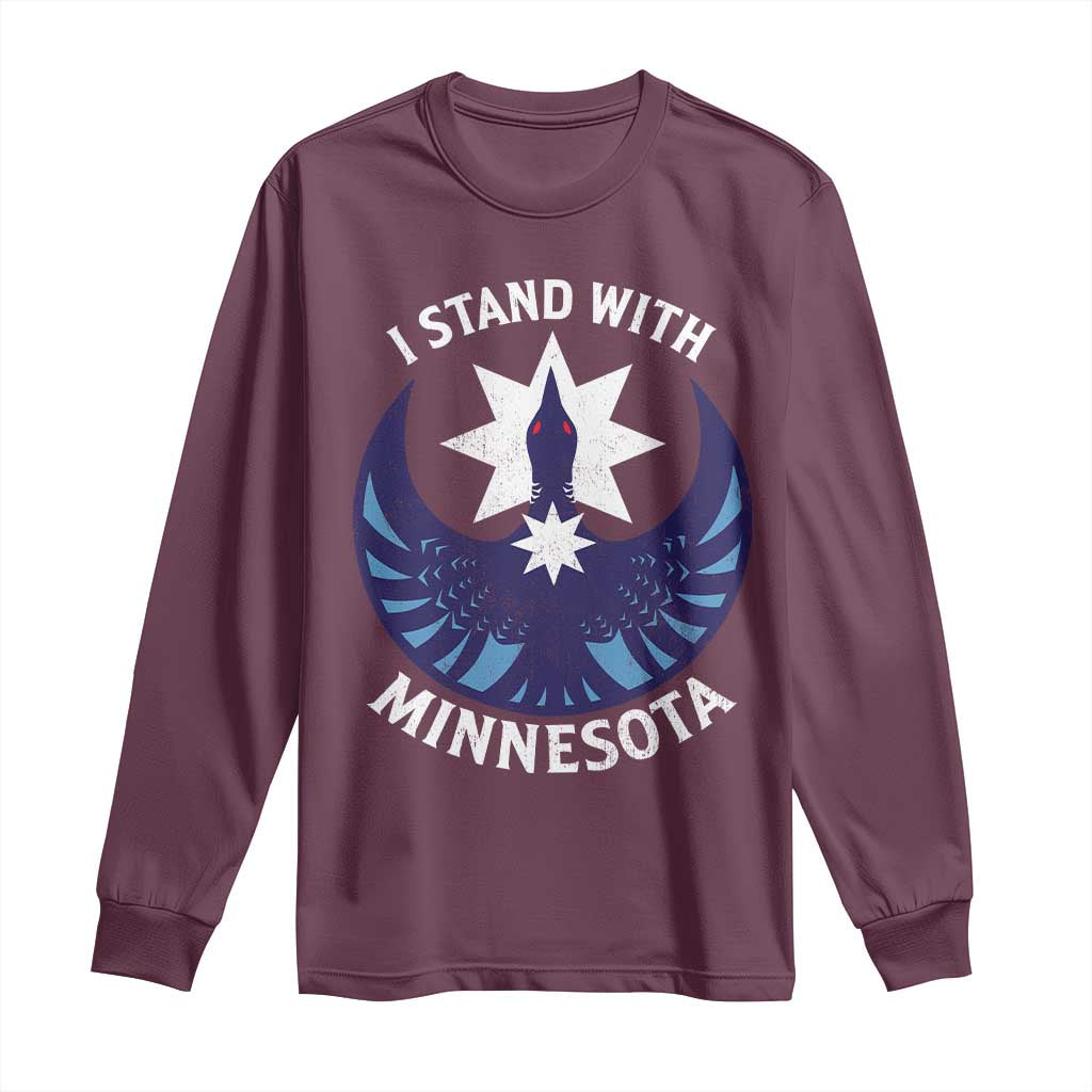 I Stand With Minnesota Long Sleeve Shirt Rebel Common Loon Minnesota Protest TS11 Maroon Print Your Wear