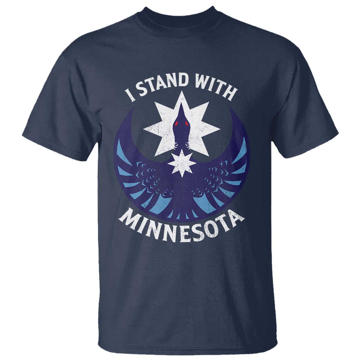 I Stand With Minnesota T Shirt - Rebel Common Loon Minnesota Protest Solidarity Tee TS11 Navy Print Your Wear