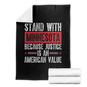 Stand With Minnesota Because Justice Is An American Value Throw Blanket Political Statement TS11 Black Print Your Wear