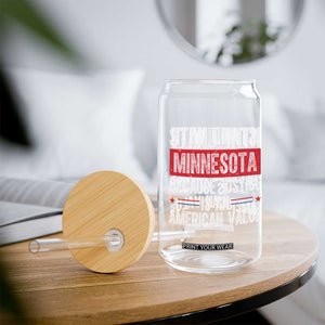 Stand With Minnesota Because Justice Is An American Value Glass Can Political Statement TS11 Print Your Wear