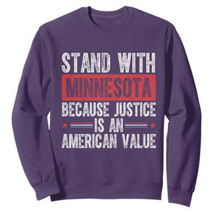 Stand With Minnesota Because Justice Is An American Value Sweatshirt Political Statement TS11 Purple Print Your Wear