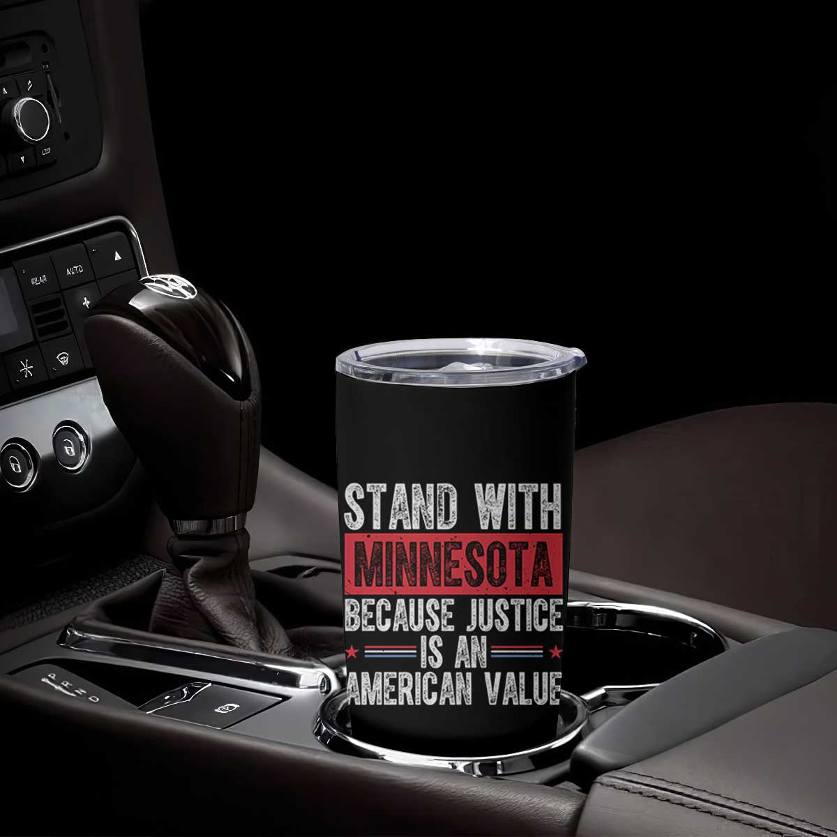 Stand With Minnesota Because Justice Is An American Value Tumbler Cup Political Statement TS11 Print Your Wear