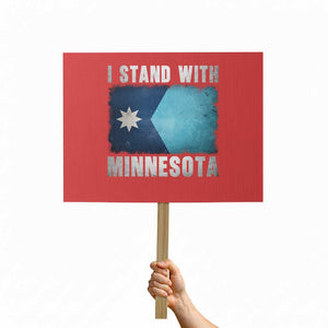 I Stand With Minnesota Protest Sign MN State Support Political Protest TS11 Horizontal 18" × 24" Red Print Your Wear