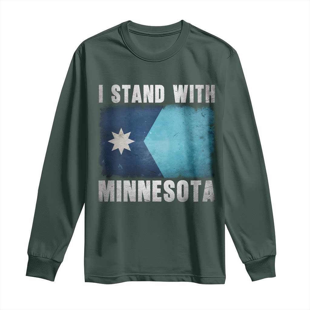 I Stand With Minnesota Long Sleeve Shirt MN State Support Political Protest TS11 Dark Forest Green Print Your Wear