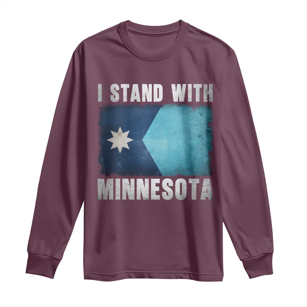 I Stand With Minnesota Long Sleeve Shirt MN State Support Political Protest TS11 Maroon Print Your Wear