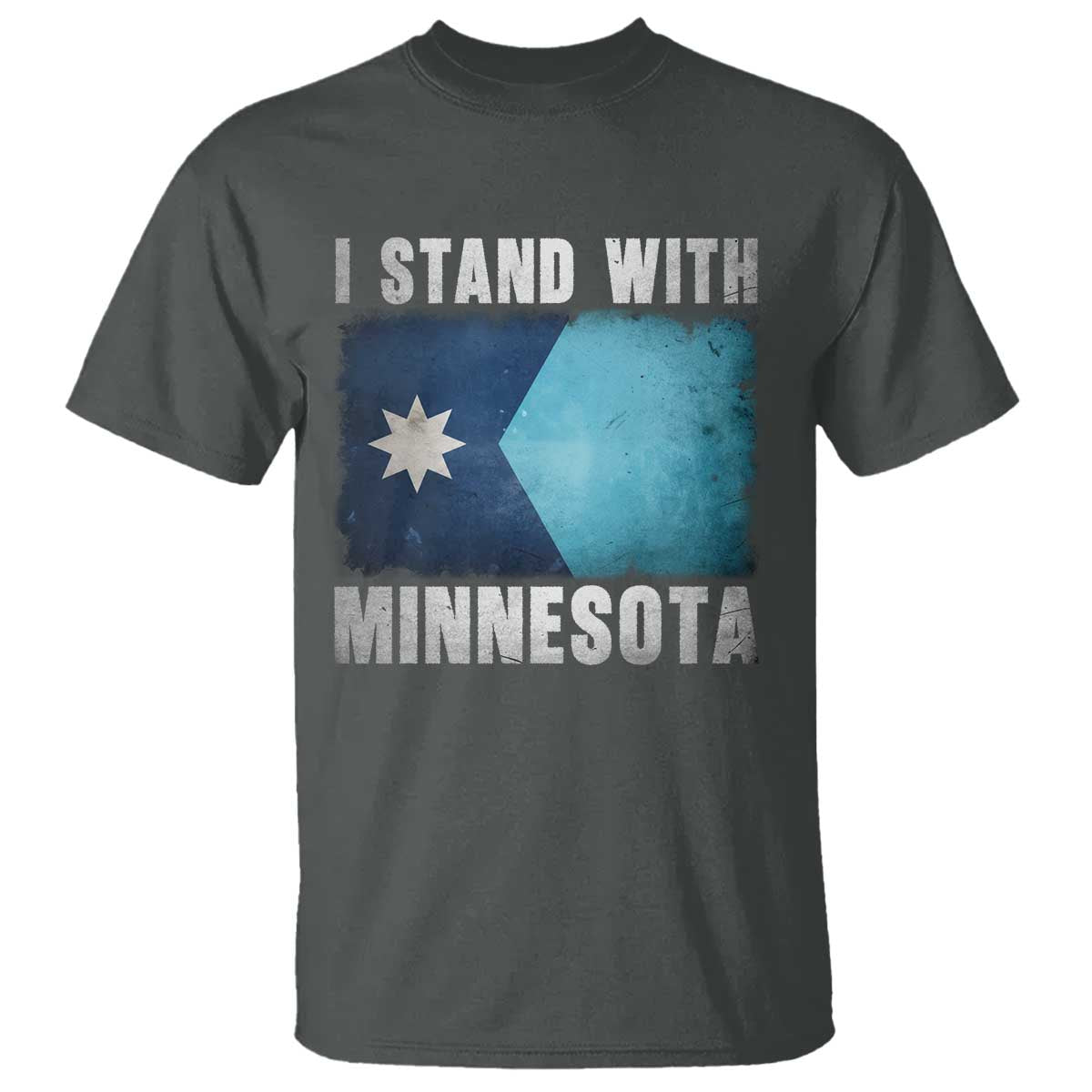 I Stand With Minnesota T Shirt MN State Support Political Protest TS11 Dark Heather Print Your Wear