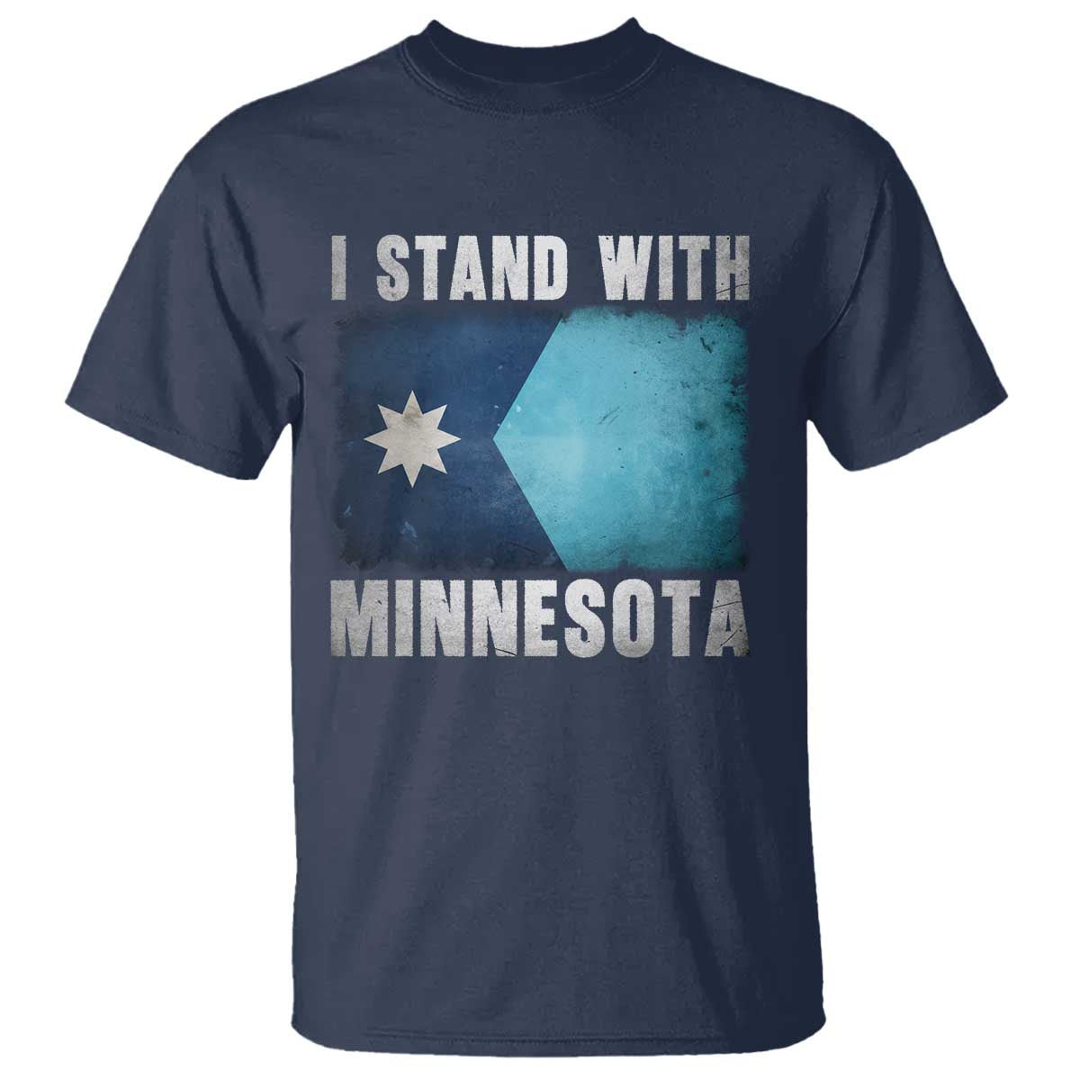 I Stand With Minnesota T Shirt MN State Support Political Protest TS11 Navy Print Your Wear