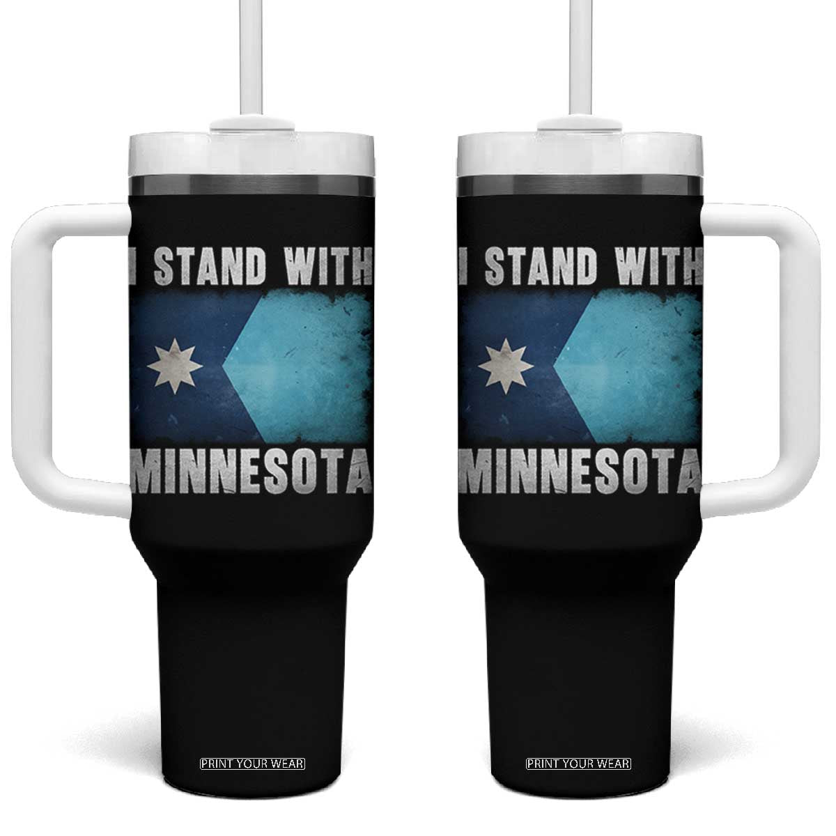 I Stand With Minnesota Tumbler With Handle MN State Support Political Protest TS11 One Size: 40 oz Black Print Your Wear