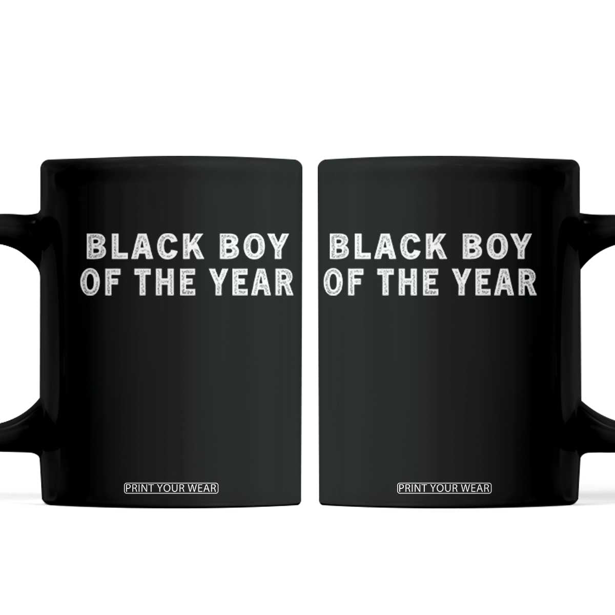 Black Boy Of The Year Coffee Mug Funny Gag Joke TS11 Black Print Your Wear