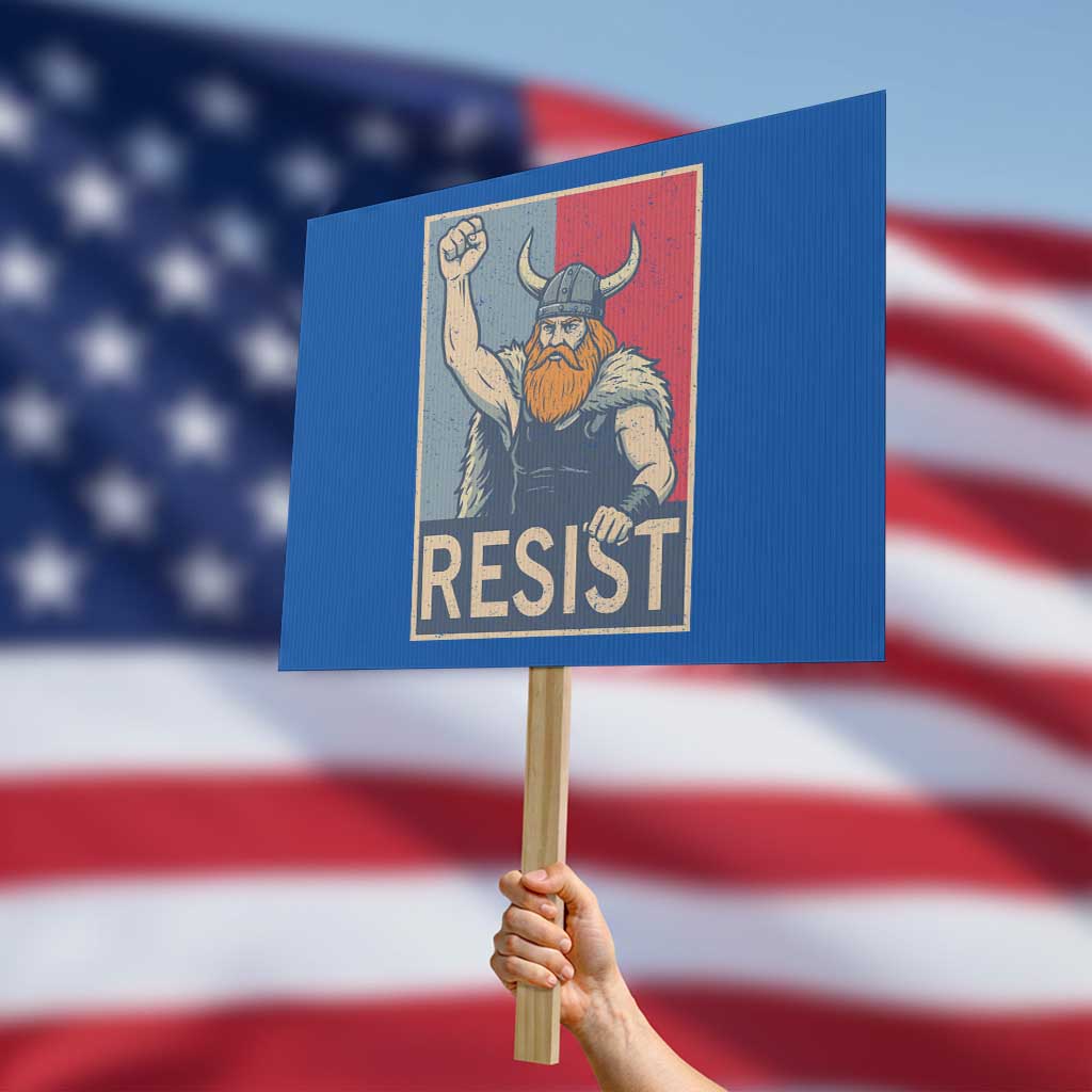 Funny Minneapolis Viking Resist Abolish Ice Protest Protest Sign TS11 Horizontal 18