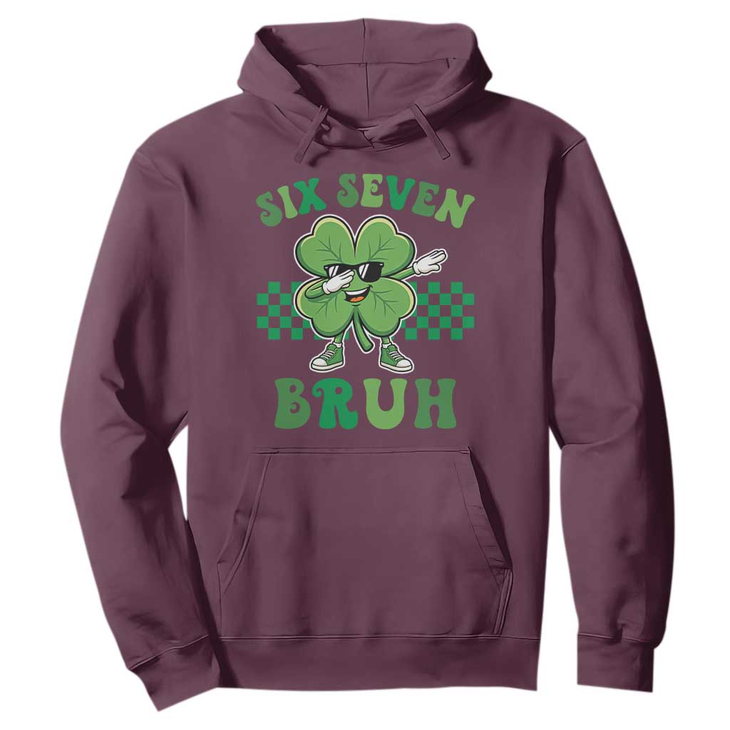 Funny 67 St Patricks Day Hoodie Six Seven Bruh Dabbing Shamrock TS11 Maroon Print Your Wear