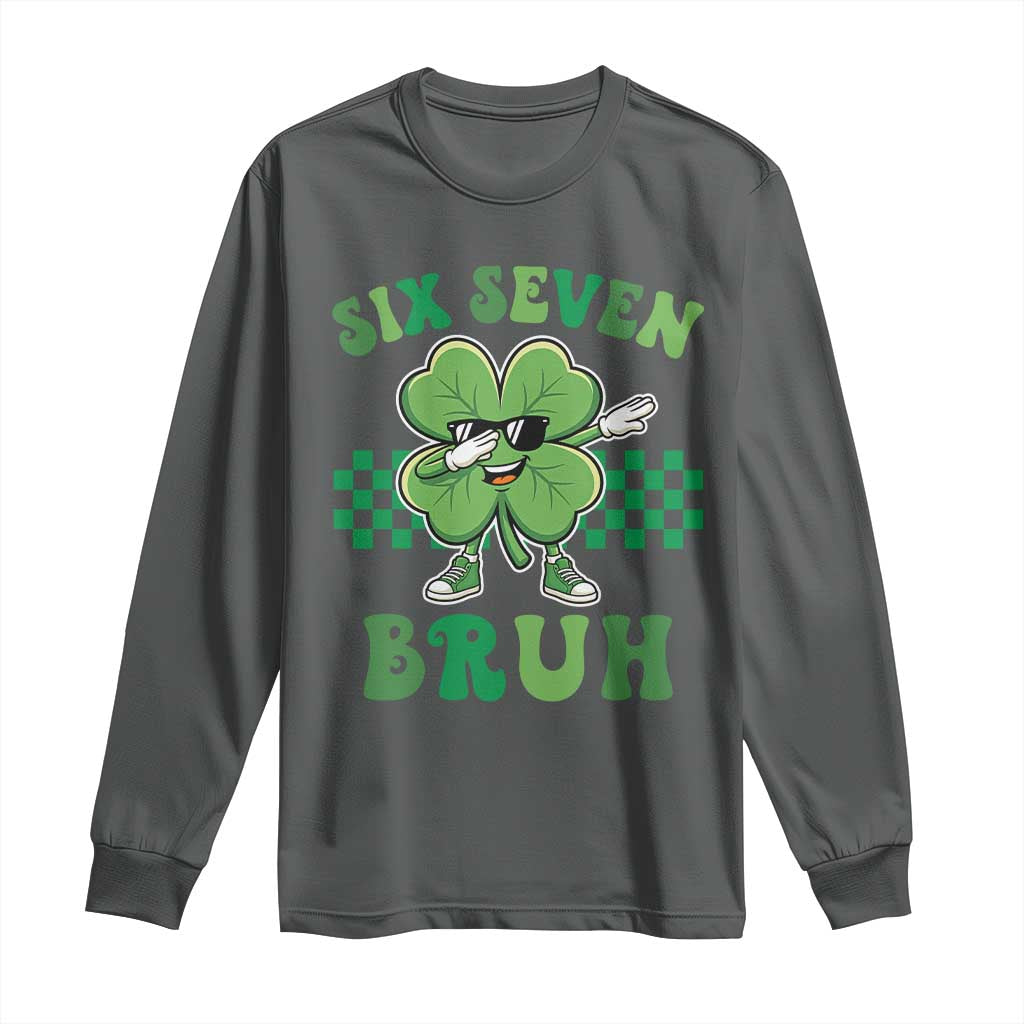Funny 67 St Patricks Day Long Sleeve Shirt Six Seven Bruh Dabbing Shamrock TS11 Dark Heather Print Your Wear