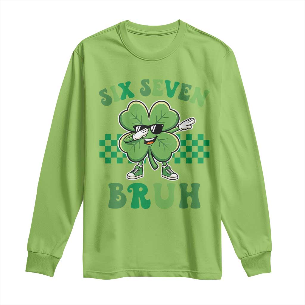 Funny 67 St Patricks Day Long Sleeve Shirt Six Seven Bruh Dabbing Shamrock TS11 Lime Print Your Wear