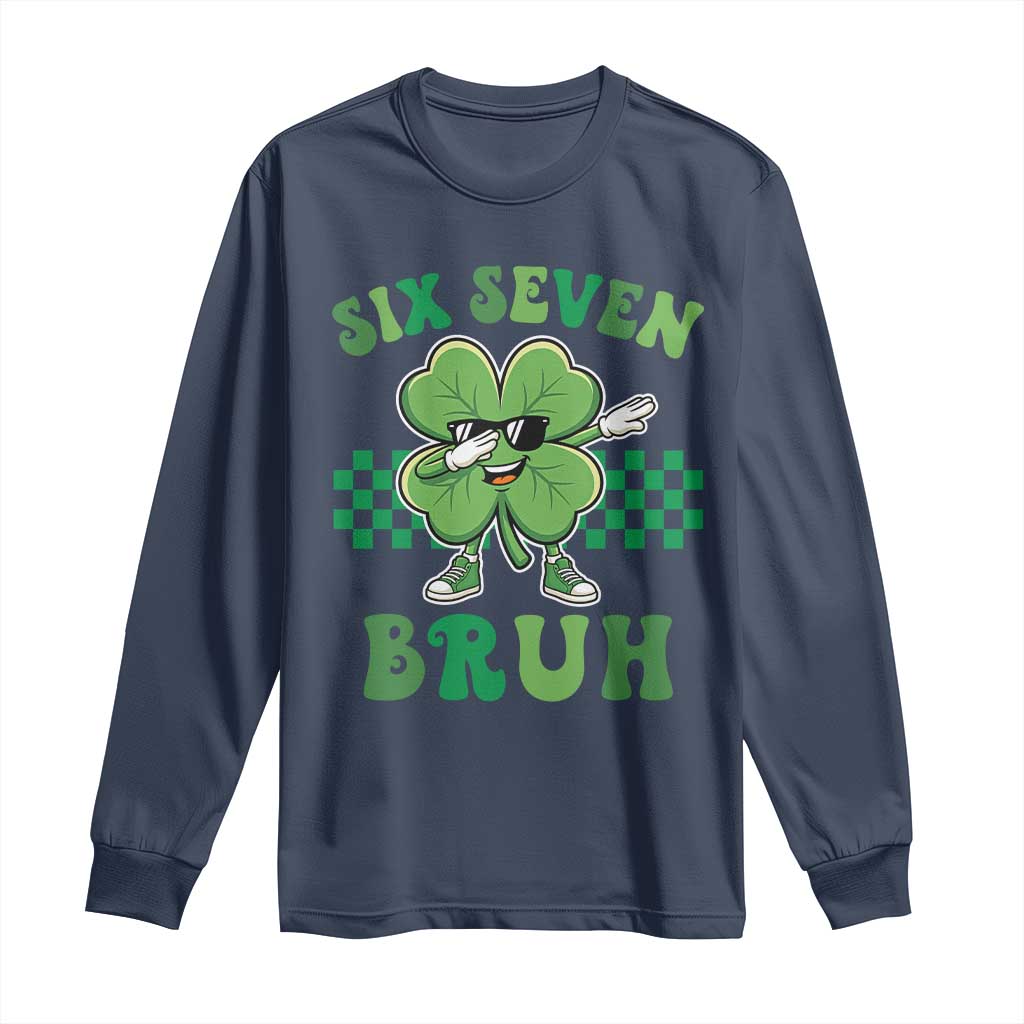Funny 67 St Patricks Day Long Sleeve Shirt Six Seven Bruh Dabbing Shamrock TS11 Navy Print Your Wear