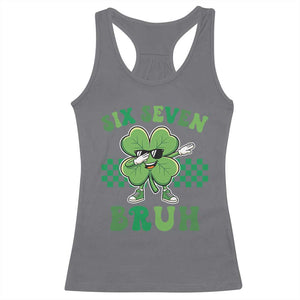 Funny 67 St Patricks Day Racerback Tank Top Six Seven Bruh Dabbing Shamrock TS11 Charcoal Print Your Wear