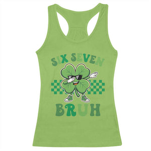 Funny 67 St Patricks Day Racerback Tank Top Six Seven Bruh Dabbing Shamrock TS11 Lime Print Your Wear