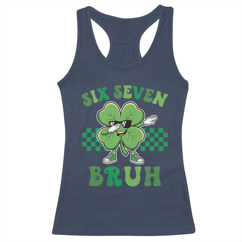 Funny 67 St Patricks Day Racerback Tank Top Six Seven Bruh Dabbing Shamrock TS11 Navy Print Your Wear