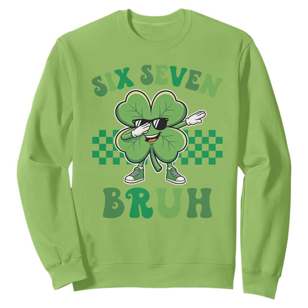 Funny 67 St Patricks Day Sweatshirt Six Seven Bruh Dabbing Shamrock TS11 Lime Print Your Wear