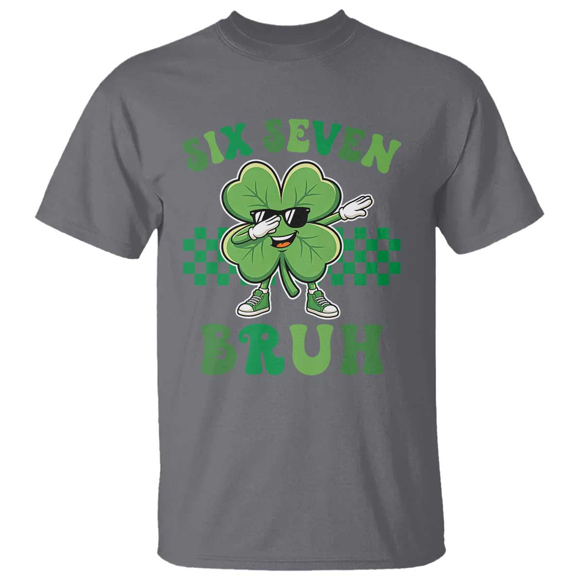 Funny 67 St Patricks Day T Shirt Six Seven Bruh Dabbing Shamrock TS11 Charcoal Print Your Wear
