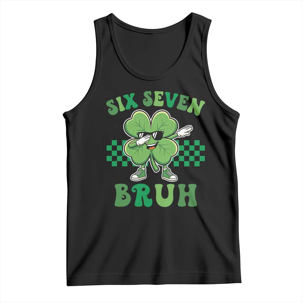 Funny 67 St Patricks Day Tank Top Six Seven Bruh Dabbing Shamrock TS11 Black Print Your Wear