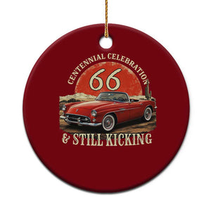 Route Highway 66 100 Years Anniversary Ceramic Ornament Centennial Celebration And Still Kicking Mother Road TS11 1pc Red Print Your Wear