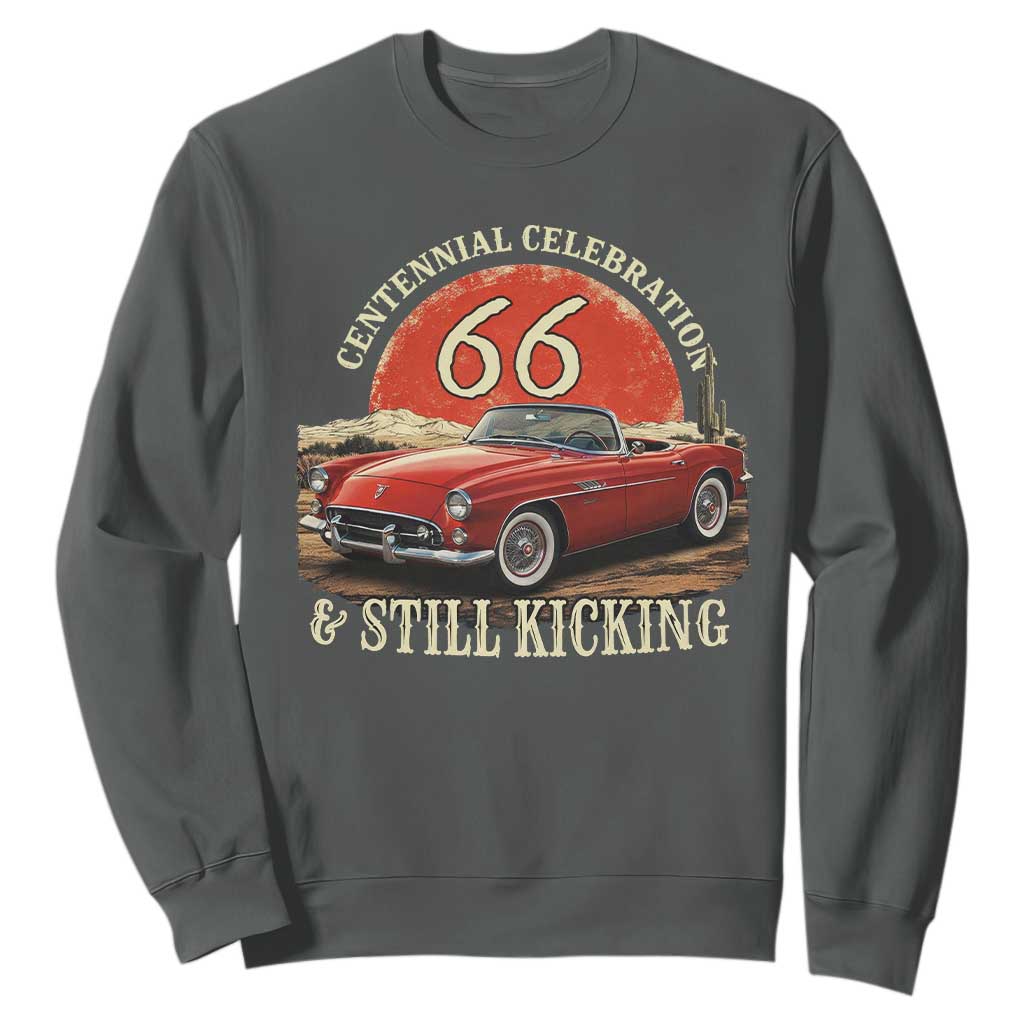 Route Highway 66 100 Years Anniversary Sweatshirt Centennial Celebration And Still Kicking Mother Road TS11 Dark Heather Print Your Wear
