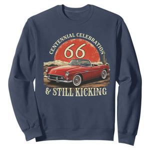 Route Highway 66 100 Years Anniversary Sweatshirt Centennial Celebration And Still Kicking Mother Road TS11 Navy Print Your Wear