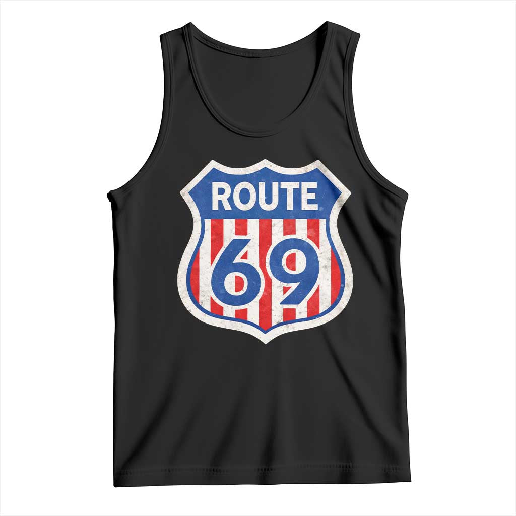 Vintage Route 69 Highway Road Trip Sign Distressed American Flag Tank Top TS11 Black Print Your Wear
